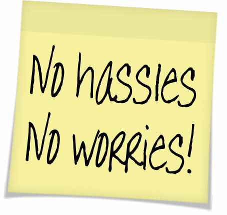 no hassle